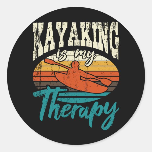 Sticker Rond Kayaking Est Ma Thérapie Drôle Kayaking Kayak Love (Devant)
