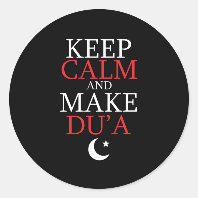 Sticker Rond Keep Calm And Make Dua Islam Muslim Allah Namaz Gi (Devant)