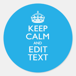 Sticker Rond Keep Calm and Your Text on Sky Blue Decor