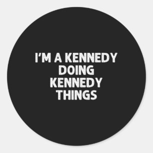 Sticker Rond Kennedy Gift Funny Nom de famille Arbre de famille