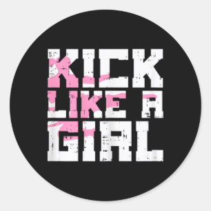 Sticker Rond Kick Like Girl Karaté Taekwondo Kung Fu Arts Marti