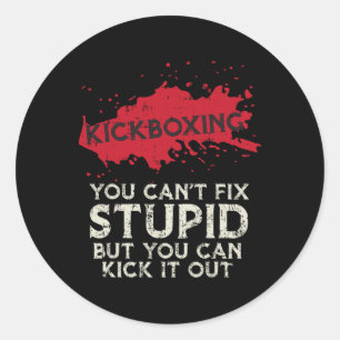 Sticker Rond Kickboxing disant que vous ne pouvez pas réparer i