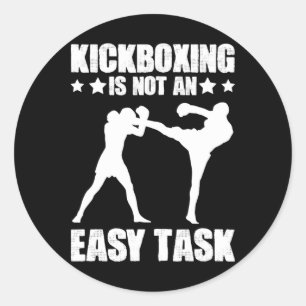 Sticker Rond Kickboxing Pas Une Tâche Facile Boxe Arts Martiaux