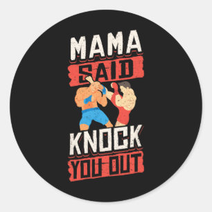 Sticker Rond Kickboxing Vintage Mamasaid Vous Fait Tomber