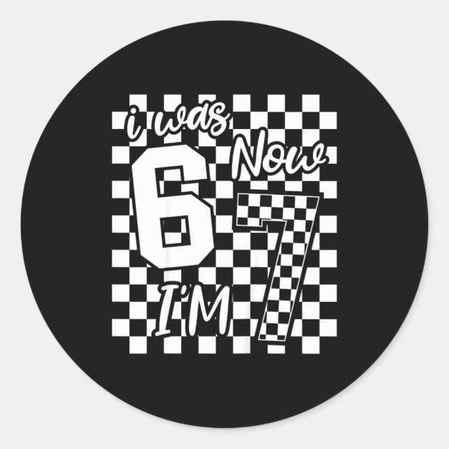 Sticker Rond Kids Checkered I Was 6 Now I'm 7 Birthday Seven Ye (Devant)