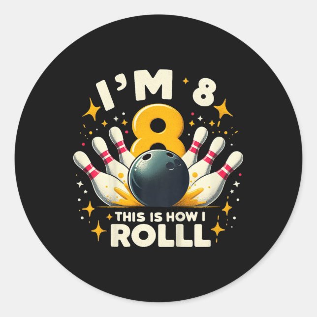 Sticker Rond Kids Funny Bowling Anniversaire Je suis 8 ans C'es (Devant)
