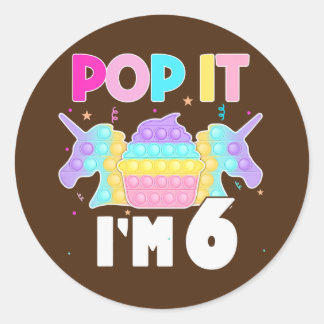 Sticker Rond Kids Pop It I'm 6 Years Old Boy Girl 6th Birthday