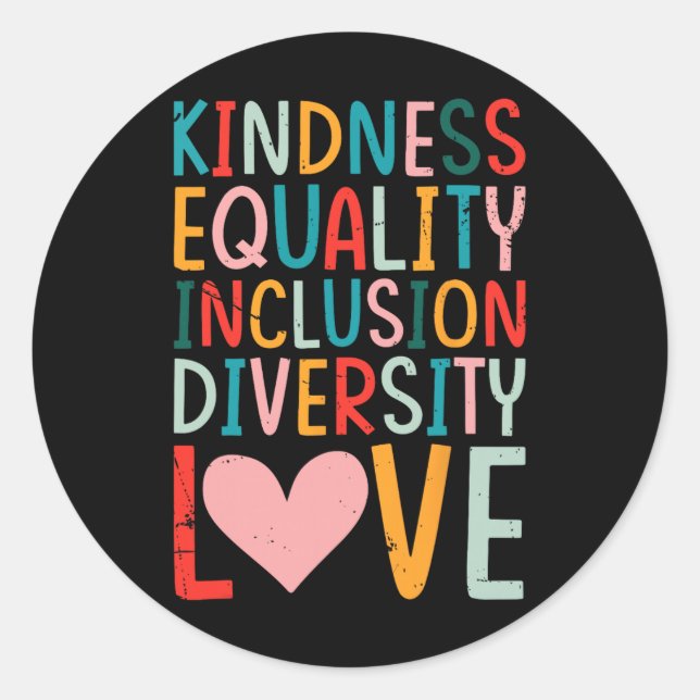 Sticker Rond Kindness Equality Inclusion Diversity Love - Sped  (Devant)