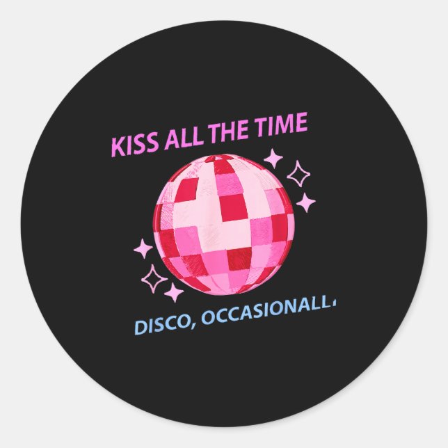 Sticker Rond Kiss All Time Disco Occasionally (Devant)