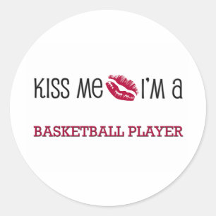 Sticker Rond Kiss Me Je suis un joueur de BASKETBALL