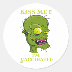 Sticker Rond "KISS ME, JE SUIS VACCINÉ" drôle