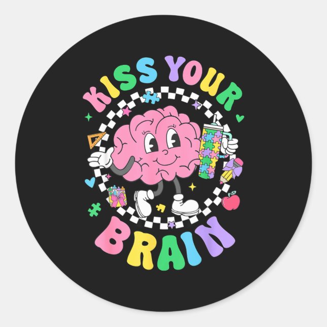 Sticker Rond Kiss Your Brain Valentines Autism Awareness Teache (Devant)