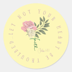 Sticker Rond KJV Ne Laissez Pas Votre Coeur Troublé Écriture