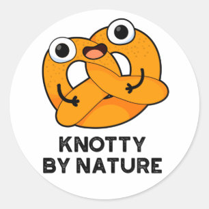 Sticker Rond Knotty By Nature Funny Pretzel Pun