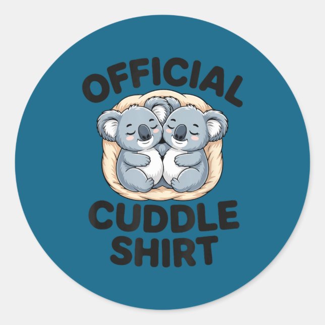 Sticker Rond Koala Hug Cute Animal Lover This Is My Cuddle  (Devant)