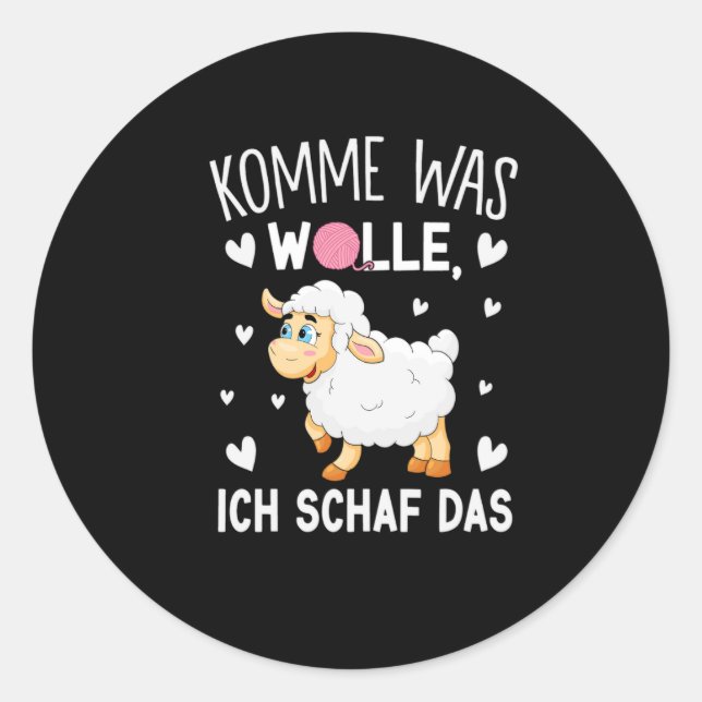 Sticker Rond komme était wolle ich schaf das (Devant)