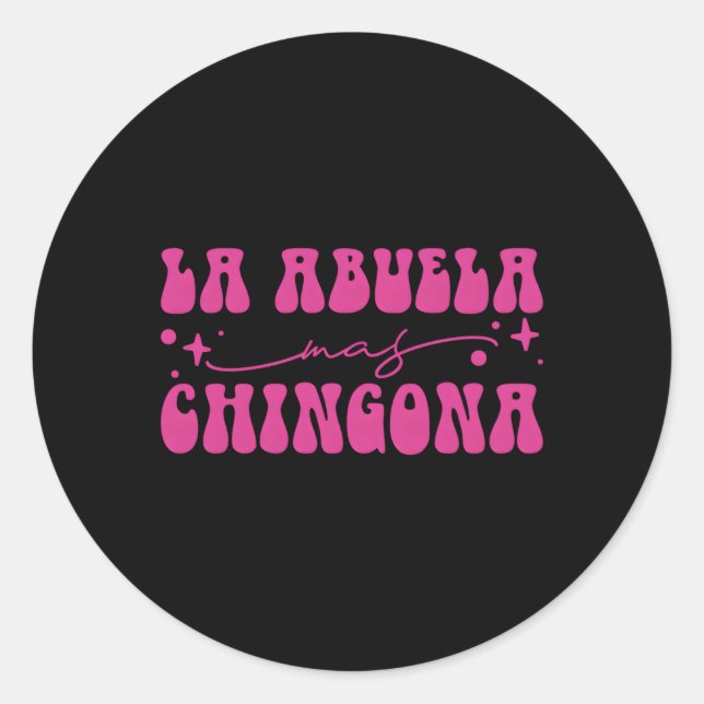 Sticker Rond La Abuela Mas Chingona Latina (Devant)