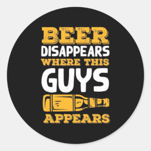 Sticker Rond La Bière Disparaît Là Où Les Gars Apparaissent