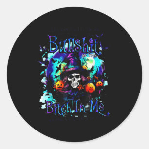 Sticker Rond La Bonne Fille En Moi S'est Lassée Sorcière D'Hall