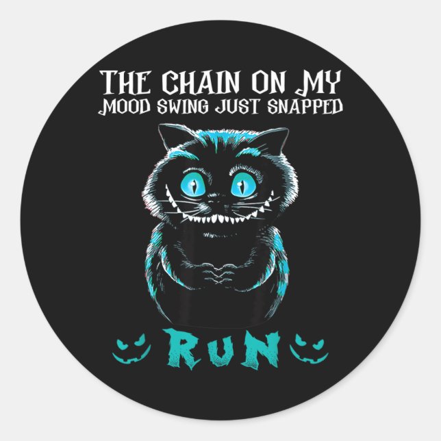 Sticker Rond La chaîne de la variation d'humeur a claqué Exécut (Devant)