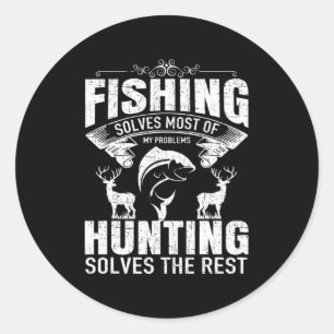 Sticker Rond La chasse à la pêche résout les problèmes Camping