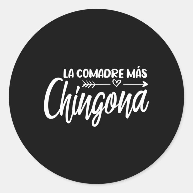Sticker Rond La Comadre Mã¡S Chingona (Devant)