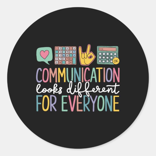 Sticker Rond La Communication Semble Différente Pour Tous L'Aut (Devant)