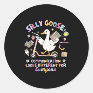 Sticker Rond La Communication Silly Goose Semble Différente