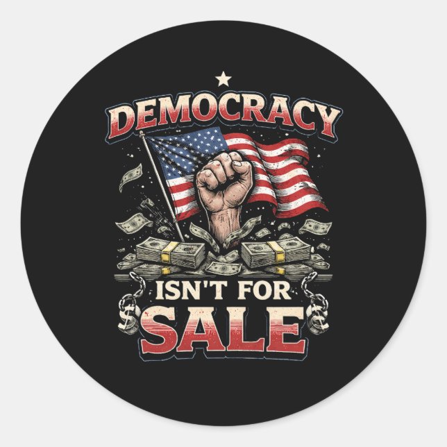 Sticker Rond La démocratie n'est pas à vendre (Devant)