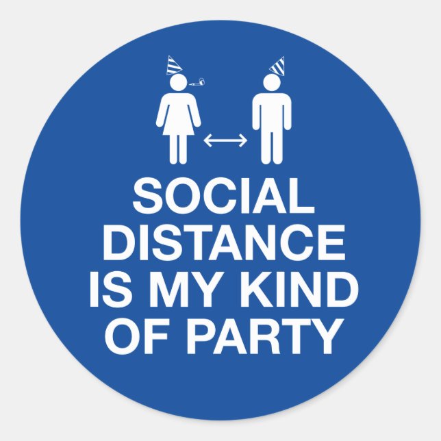 Sticker Rond La distance sociale est mon genre de parti (Devant)