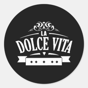 Sticker Rond La Dolce Vita