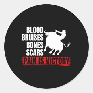 Sticker Rond La douleur est Victory Bull Rider Rodéo Rider