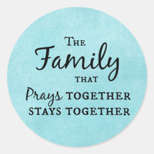 Sticker Rond La famille qui prie ensemble reste ensemble