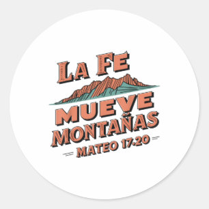 Sticker Rond La Fe Mueve Montañas Todo Es Posible Jesus Cristia