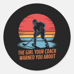 Sticker Rond La fille contre laquelle votre entraîneur vous a m
