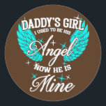 Sticker Rond La fille de papa J'étais son ange maintenant il es<br><div class="desc">La fille de papa J'étais son ange maintenant il est à moi dans le don du ciel. Un cadeau parfait pour votre père, maman, papa, hommes, femmes, amis et membres de la famille le jour de Thanksgiving, Noël, Fête des mères, Fête des pères, 4 juillet, 1776 Jour indépendant, Fête des...</div>