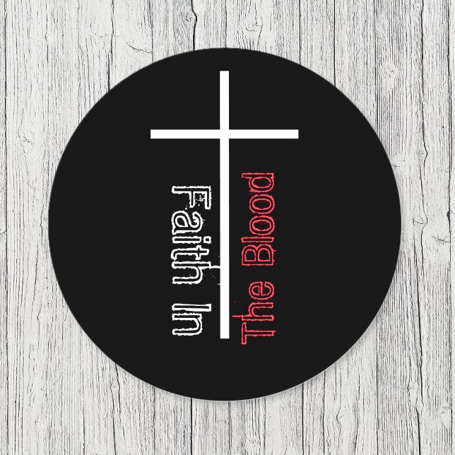 Sticker Rond La foi dans le sang Croix chrétienne (Faith In The Blood Bible Verse Cross Classic Round Sticker)