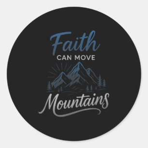 Sticker Rond La foi peut bouger les montagnes - Motivation chré