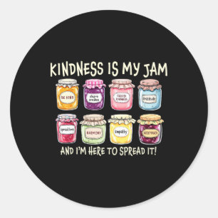 Sticker Rond La gentillesse est ma passion et je suis là pour l