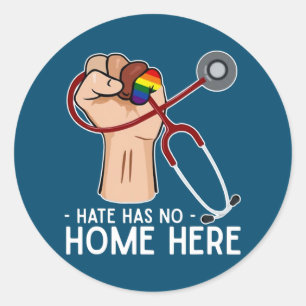 Sticker Rond La haine n'a pas de foyer ici Infirmière vie LGBT
