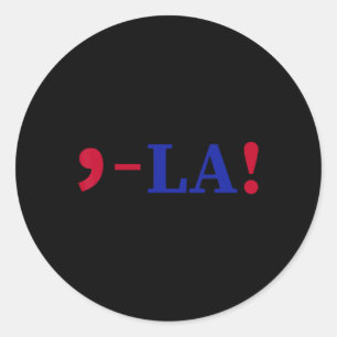 Sticker Rond La Kamala Harris Pour Président 2024 Funny Kamala 
