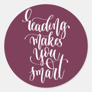Sticker Rond La lecture vous rend intelligent