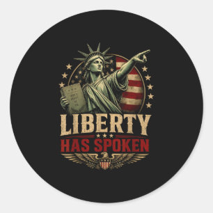 Sticker Rond La liberté a parlé - liberté pointant le patriotiq