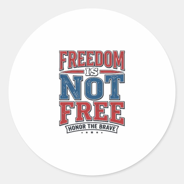 Sticker Rond La liberté n'est pas gratuite conception de chemis (Devant)