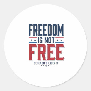 Sticker Rond La liberté n'est pas gratuite Design de t-shirt vi