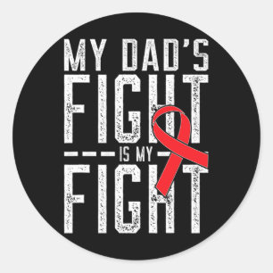 Sticker Rond La lutte de mon père est ma lutte contre le cancer