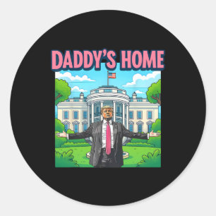 Sticker Rond La Maison de Papa Maison Blanche 2025 Président Tr