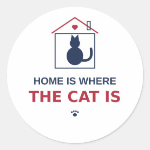 Sticker Rond La Maison Est Là Où Est Le Chat – Amoureux Des Cha
