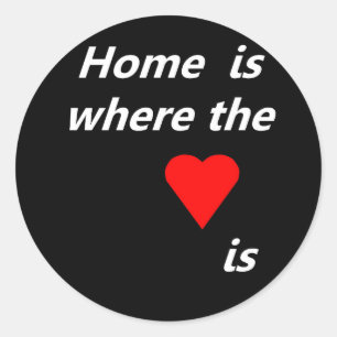 Sticker Rond La maison est là où se trouve le coeur