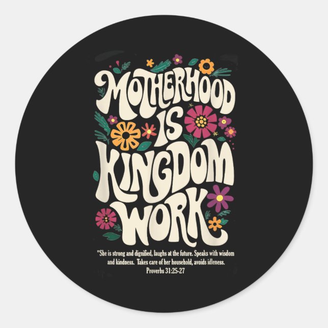 Sticker Rond La maternité est le travail du Royaume (Devant)